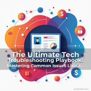 Artistic representation for The Ultimate Tech Troubleshooting Playbook: Mastering Common Issues Like a Pro